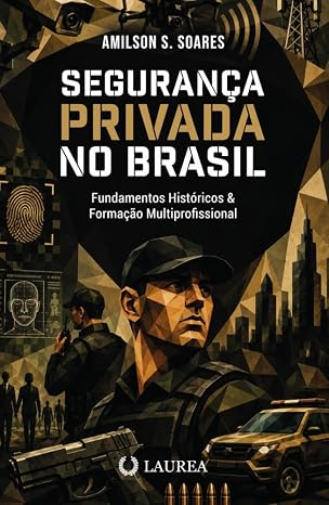 Capa do livro Segurança Privada no Brasil — Amilson S. Soares